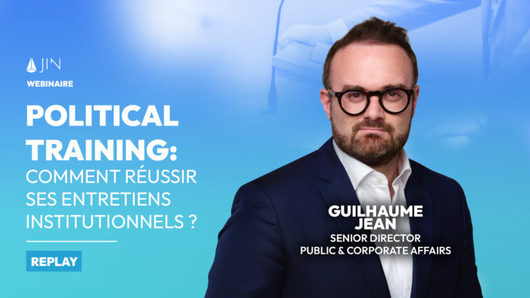 [REPLAY WEBINAR] Political training : Comment réussir ses entretiens institutionnels ?