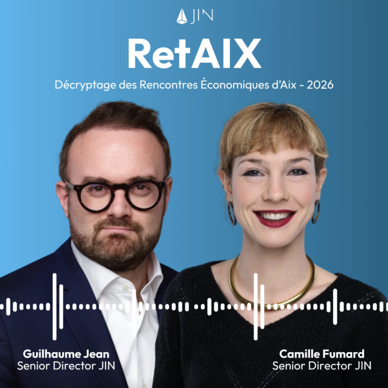 Le RetAIX de JIN – Notre décryptage des Rencontres Économiques d&rsquo;Aix, édition 2026